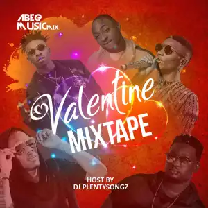 DJ PlentySongz - Valentine Mixtape
